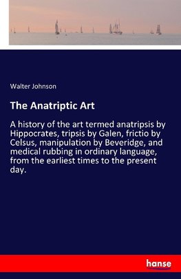 The Anatriptic Art