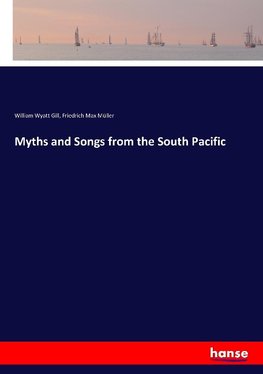 Myths and Songs from the South Pacific