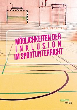 Möglichkeiten der Inklusion im Sportunterricht