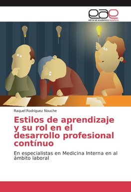 Estilos de aprendizaje y su rol en el desarrollo profesional contínuo