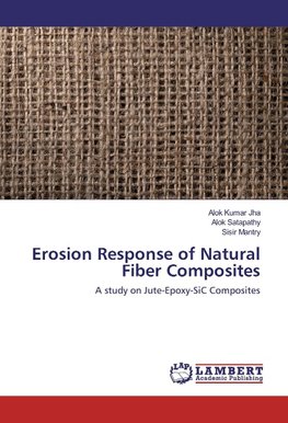 Erosion Response of Natural Fiber Composites