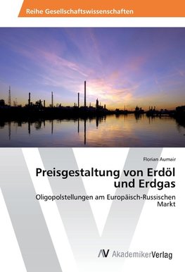 Preisgestaltung von Erdöl und Erdgas