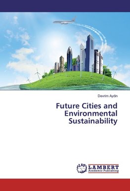 Future Cities and Environmental Sustainability