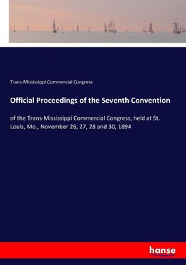 Official Proceedings of the Seventh Convention