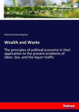 Wealth and Waste