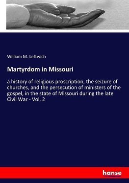 Martyrdom in Missouri