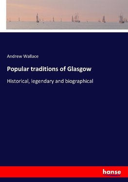 Popular traditions of Glasgow