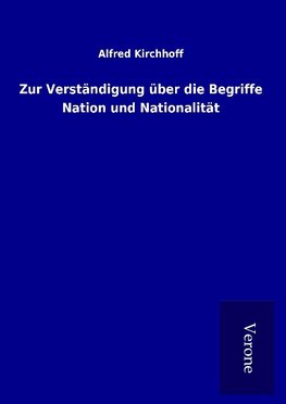 Zur Verständigung über die Begriffe Nation und Nationalität