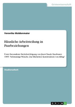 Häusliche Arbeitsteilung in Paarbeziehungen