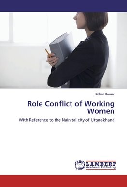 Role Conflict of Working Women