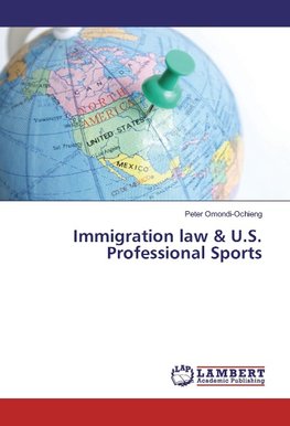 Immigration law & U.S. Professional Sports