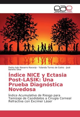 Índice NICE y Ectasia Post-LASIK: Una Prueba Diagnóstica Novedosa