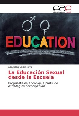 La Educación Sexual desde la Escuela