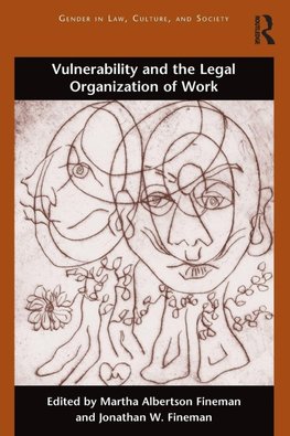 Vulnerability and the Legal Organization of Work