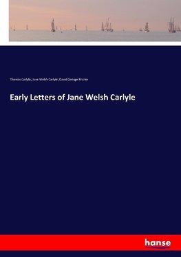 Early Letters of Jane Welsh Carlyle