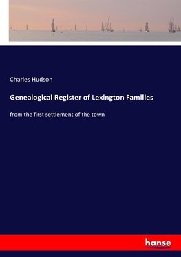 Genealogical Register of Lexington Families