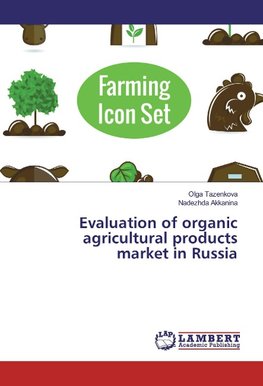 Evaluation of organic agricultural products market in Russia