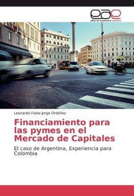 Financiamiento para las pymes en el Mercado de Capitales