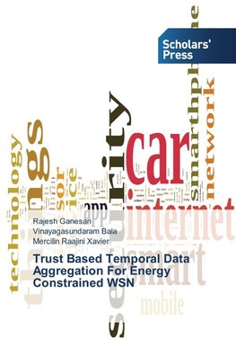 Trust Based Temporal Data Aggregation For Energy Constrained WSN