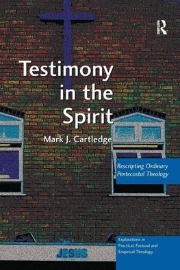 Cartledge, M: Testimony in the Spirit