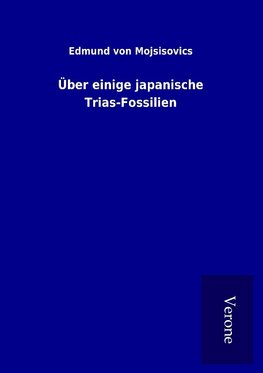 Über einige japanische Trias-Fossilien