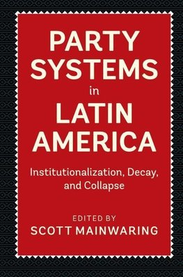 Party Systems in Latin America