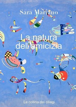 La natura dell'amicizia