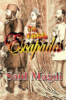 The 1869 Escapades