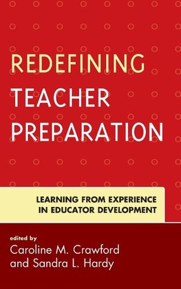 Redefining Teacher Preparation