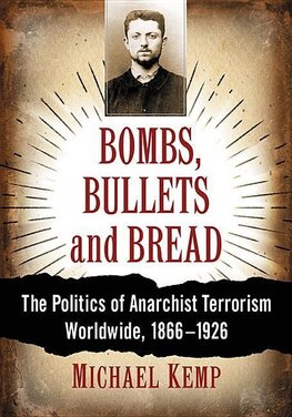 Kemp, M:  Bombs, Bullets and Bread