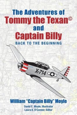 The Adventures of Tommy the Texan© and Captain Billy