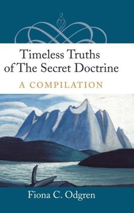 Timeless Truths of the Secret Doctrine