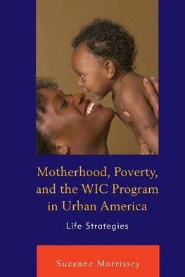 MOTHERHOOD PROVERTY & THE WIC PB