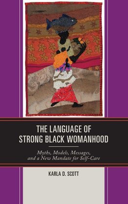 Language of Strong Black Womanhood