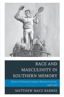 RACE & MASCULINITY SOUTHERN MEPB