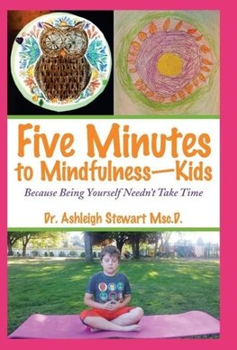 Five Minutes to Mindfulness-Kids