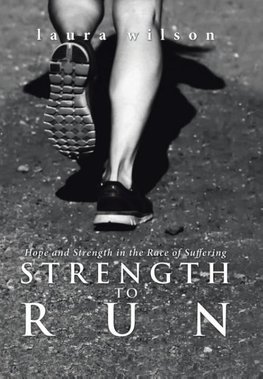 Strength to Run