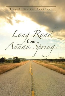 Long Road from Annan Springs