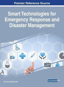 Smart Technologies for Emergency Response and Disaster Management