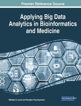 Applying Big Data Analytics in Bioinformatics and Medicine