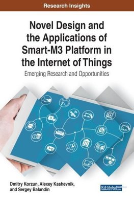 Novel Design and the Applications of Smart-M3 Platform in the Internet of Things