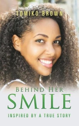 Behind Her Smile