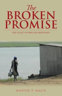 The Broken Promise