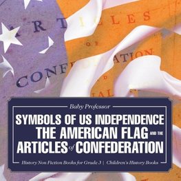 Symbols of US Independence