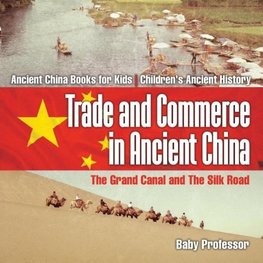 Trade and Commerce in Ancient China