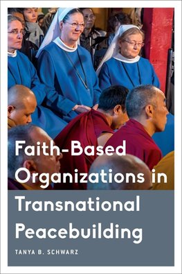 Faith-Based Organizations in Transnational Peacebuilding