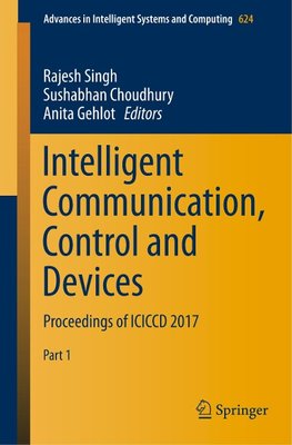 Intelligent Communication, Control and Devices