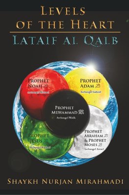 Levels of the Heart - Lataif al Qalb