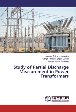 Study of Partial Discharge Measurement in Power Transformers