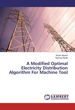 A Modified Optimal Electricity Distribution Algorithm For Machine Tool